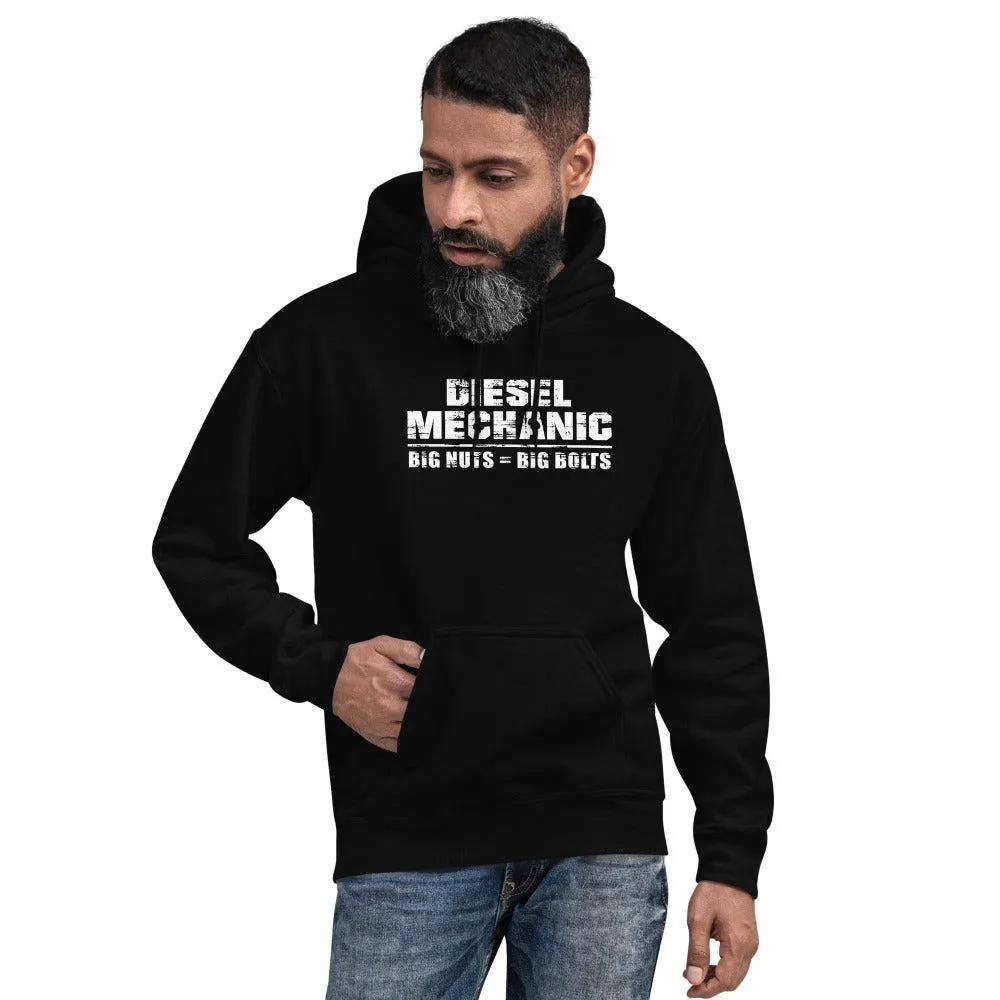 Diesel Mechanic Hoodie Sweatshirt - Big Nuts = Big Bolts