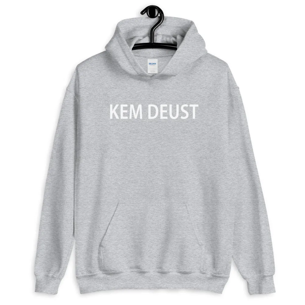 Kem deust Hoodie