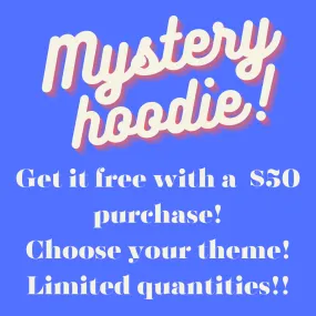 Mystery Hoodie - Choose Your Theme